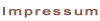 Impressum